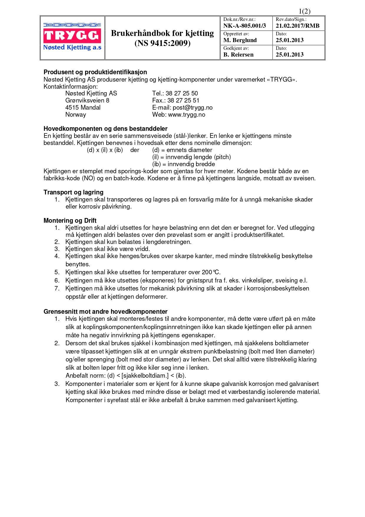 User handbook for chain NS 9415:2009